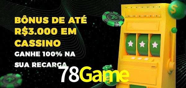 78Game melhor bônus de depósito